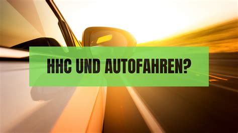 HHC Autofahren